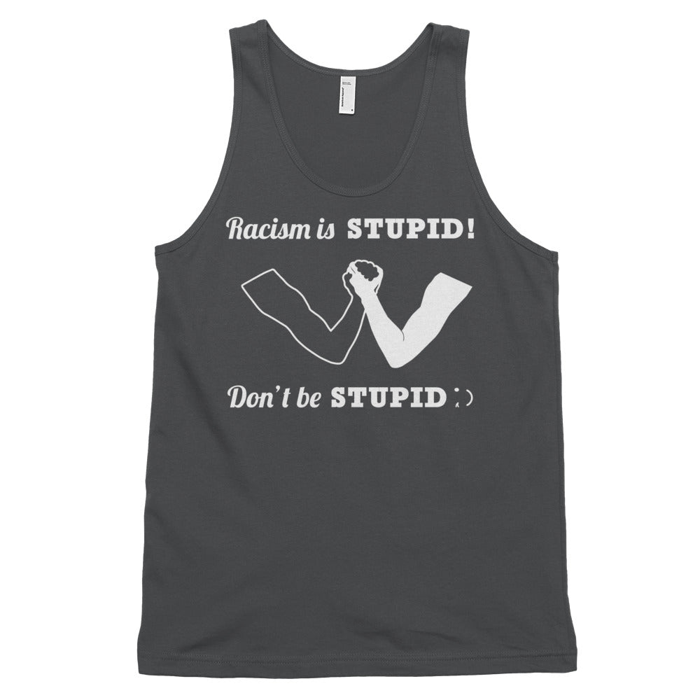 Men's Racism Is Stupid Tank Top